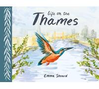 Emma Shoard Life on the Thames (Tascabile) Child's Play Library