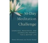 Emma Silverman Nicole Stumpf 30-Day Meditation Challenge (Copertina rigida)