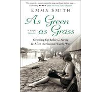 Emma Smith As Green as Grass (Tascabile)