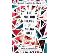 Emma Smith-Barton The Million Pieces of Neena Gill (Tascabile)