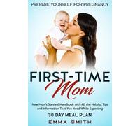 Emma Smith First-Time Mom (Tascabile)