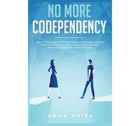 Emma Smith No More Codependency (Tascabile)