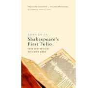 Emma Smith Shakespeare's First Folio (Tascabile)