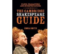 Emma Smith The Cambridge Shakespeare Guide (Tascabile)