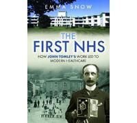 Emma Snow The First NHS (Copertina rigida)