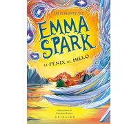 Emma Spark 2, El fénix de hielo