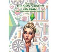 Emma Spencer The Sims Guide to Life Skills (Tascabile)