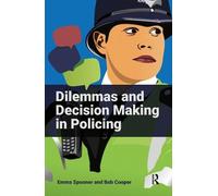 Emma Spooner Bob Coop Dilemmas and Decision Making in Polici (Copertina rigida)