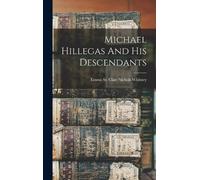 Emma St Clair Nichols Whit Michael Hillegas And His Descenda (Copertina rigida)