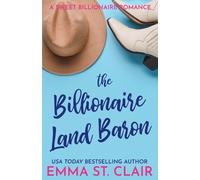 Emma St Clair The Billionaire Land Baron (Tascabile)