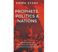 Emma Stark Prophets, Politics, and Nations (Copertina rigida)