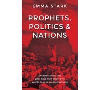 Emma Stark Prophets, Politics and Nations (Tascabile)