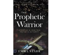 Emma Stark The Prophetic Warrior (Copertina rigida)