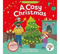Emma Steel A Cosy Christmas (Libro di cartone) Stories for your Senses