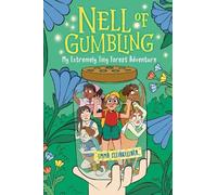 Emma Steinkelln Nell of Gumbling: My Extremely Tiny Forest Ad (Copertina rigida)