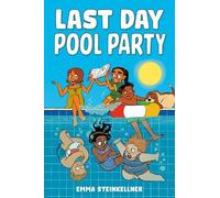 Emma Steinkellner Last Day Pool Party (Copertina rigida) (PRESALE 07/04/2026)