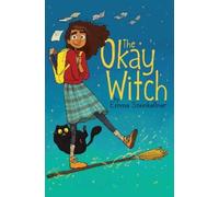 Emma Steinkellner The Okay Witch (Copertina rigida) Okay Witch