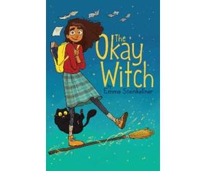 Emma Steinkellner The Okay Witch (Tascabile) Okay Witch