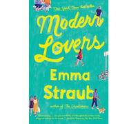 Emma Straub Modern Lovers (Tascabile)