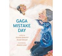 Emma Straub Susan Straub Gaga Mistake Day (Copertina rigida)