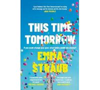 Emma Straub This Time Tomorrow (Copertina rigida)