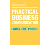 Emma Sue Prince Practical Business Communication (Tascabile)