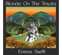 Emma Swift - Blonde On The Tracks (Lp) VINYL LP NUOVO