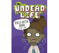 Emma T Graves Really Rotten Drama (Copertina rigida) My Undead Life