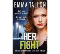 Emma Tallon Her Fight (Tascabile) Drew Family