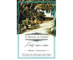 Emma Tennant A House in Corfu (Tascabile)