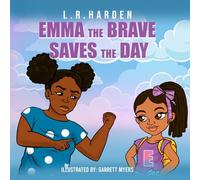 Emma the Brave Saves the Day