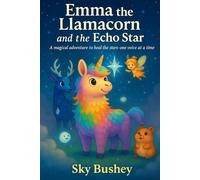 Emma the Rainbow Llamacorn and the Echo star