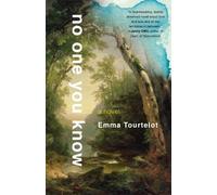 Emma Tourtelot No One You Know (Tascabile)