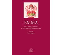 Emma. Una lunga strada tutta interna alla sinistra - Busignani Patrizia