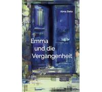 Emma und die Vergangenheit