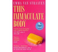 Emma van Straaten This Immaculate Body (Tascabile)