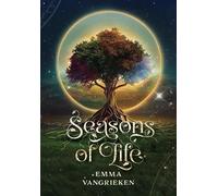 Emma Vangrieken Seasons of Life (Copertina rigida)
