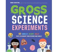 Emma Vanstone Gross Science Experiments (Tascabile)