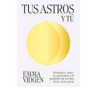 Emma Vidgen Tus Astros Y Tú (Copertina rigida)