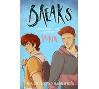 Emma Vieceli Malin Ryden Breaks Volume 2 (Tascabile) Breaks Series