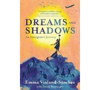 Emma Violand-Sánchez Dreams and Shadows (Tascabile)