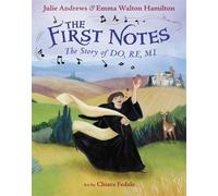 Emma W Hamilton Julie Andrews The First Notes (Copertina rigida)