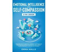 Emma Walls Emotional Intelligence and Self-Compassion 2-in-1 (Copertina rigida)