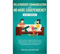 Emma Walls Relationship Communication and No More Codependenc (Copertina rigida)
