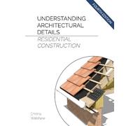 Emma Walshaw Understanding Architectural Details Residential (Tascabile)