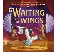 Emma Walton Hamilton Julie Andrews Waiting in the Wings (Copertina rigida)