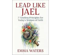 Emma Waters Lead Like Jael (Copertina rigida)