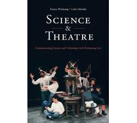 Emma Weitkamp Carla Almeida Science & Theatre (Copertina rigida)
