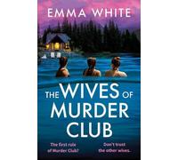 Emma White The Wives of Murder Club (Tascabile)