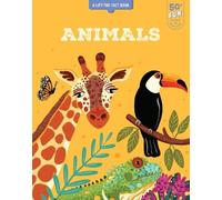 Emma Whitelaw Lift the Fact: Animals (Libro di cartone)
